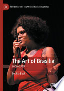 The Art of Brasília : 2000-2019 /