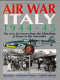 Air war Italy, 1944-45 : the Axis air forces from the liberation of Rome to the surrender /