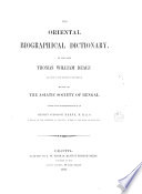 An oriental biographical dictionary : founded on materials collected by the late Thomas William Beale.