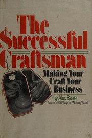 The successful craftsman : making your craft your business /