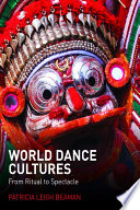 World dance cultures : from ritual to spectacle /