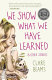 We show what we have learned & other stories /