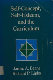 Self-concept, self-esteem, and the curriculum /