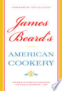 James Beard's American cookery /