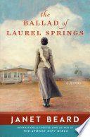 The ballad of Laurel Springs /