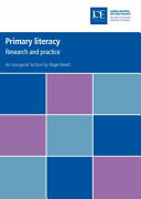 Primary literacy : research and practice /