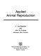 Applied animal reproduction /