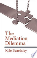 The mediation dilemma /