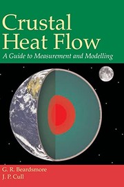 Crustal heat flow : a guide to measurement and modelling /