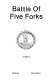 Battle of Five Forks /