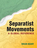 Separatist movements : a global reference /