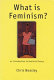 What is feminism? : an introduction to feminist theory /