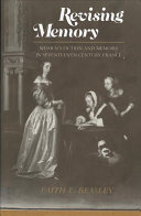 Revising memory : women's fiction and memoirs in seventeenth- century France /