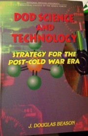 DOD science and technology : strategy for the post-Cold War era /