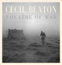 Cecil Beaton : theatre of War /