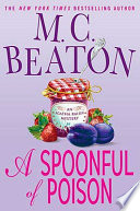 A spoonful of poison : an Agatha Raisin mystery /