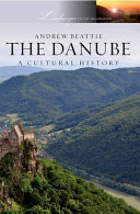 The Danube : a cultural history /