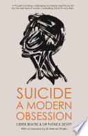 Suicide : a modern obsession /