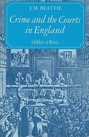 Crime and the courts in England, 1660-1800 /