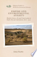 Empire and Environmental Anxiety : Health, Science, Art and Conservation in South Asia and Australasia, 1800-1920 /