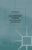 Documentary screens : non-fiction film and television /