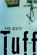 Tuff : a novel /