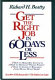 Get the right job in 60 days or less /
