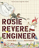 Rosie Revere, engineer /