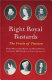 Right royal bastards : the fruits of passion /