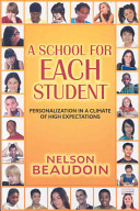 A school for each student : personalization in a climate of high expectations /