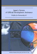 Japan's system of official development assistance /