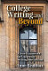 College writing and beyond : a new framework for university writing instruction /