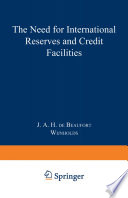 The need for international reserves and credit facilities /