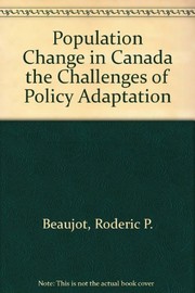 Population change in Canada : the challenges of policy adaptation /
