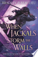 When Jackals Storm the Walls.