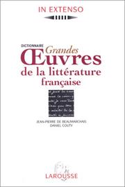 Dictionnaire grandes œuvres de la littérature française /