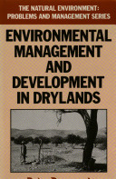 Environmental management and development in drylands /