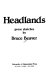 Headlands : prose sketches /