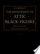 The development of Attic black-figure /
