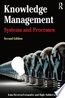 Knowledge management : systems and processes /