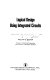 Logical design using integrated circuits /