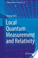 Local Quantum Measurement and Relativity /