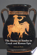 The stories of similes in Greek and Roman epic /