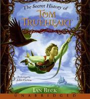 The secret history of Tom Trueheart /