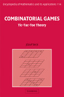 Combinatorial games : tic-tac-toe theory /