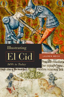 Illustrating El Cid : 1498 to today /