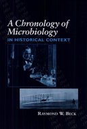 A chronology of microbiology in historical context /