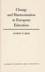 Change and harmonization in European education /