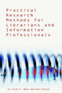 Practical research methods for librarians and information professionals /