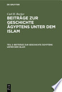 Beiträge zur Geschichte Ägyptens unter dem Islam.